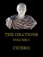 The Orations, Volume 1 - Cicero
