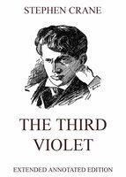 The Third Violet - Stephen Crane