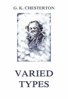 Varied Types - Gilbert Keith Chesterton