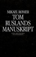 Tom Ruslands manuskript - Mikael Rømer