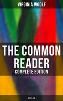 The Common Reader (Complete Edition: Series 1&2) - Virginia Woolf