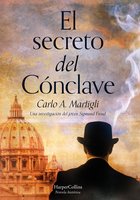 El secreto del cónclave - Carlo Adolfo Martigli