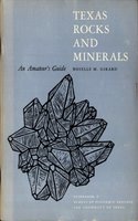 Texas Rocks and Minerals: An Amateur's Guide - Roselle M. Girard