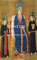 The Chinese Coat - Jennette Lee