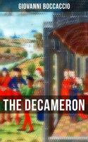 The Decameron: The Original English Translation by John Florio - Giovanni Boccaccio