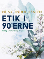 Etik i 90 erne - Nils Gunder Hansen