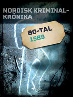 Nordisk kriminalkrönika 1989 - Diverse