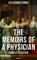 The Memoirs of a Physician (Complete Edition: Volumes 1-5) - Alexandre Dumas