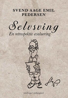 Selvsving - en retrospektiv evaluering - Svend Aage Emil Pedersen