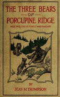 The Three Bears of Porcupine Ridge - Jean M. Thompson
