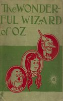 The Wonderful Wizard of Oz: Bestsellers and famous Books - L. Frank Baum