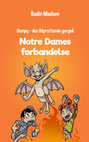 Gumpy 2 - Notre Dames forbandelse - Bodin Madsen