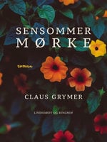 Sensommermørke - Claus Grymer