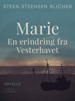 Marie. En erindring fra Vesterhavet - Steen Steensen Blicher