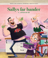 Sallys far bander (ad helvede til) - Thomas Brunstrøm, Thorbjørn Christoffersen