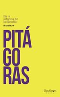 Pitágoras: En la infancia de la filosofía - Víctor Gómez Pin