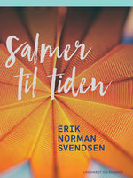 Salmer til tiden - Erik Norman Svendsen