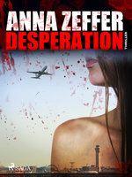 Desperation - Anna Zeffer