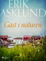 Gäst i naturen - Erik Asklund