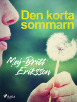 Den korta sommarn - Maj-Britt Eriksson