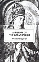 A History of the Great Schism - Mandell Creighton