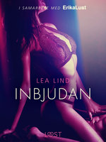 Inbjudan - erotisk novell - Lea Lind