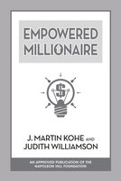Empowered Millionaire - Judith Williamson, J. Martin Kohe