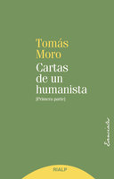 Cartas de un humanista: Primera Parte - Santo Tomás Moro