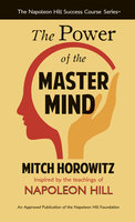 The Power of the Master Mind - Mitch Horowitz