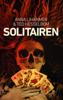 Solitairen - Anna Lihammer, Ted Hesselbom
