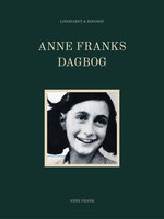Anne Franks dagbog - Anne Frank