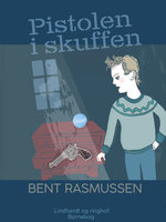 Pistolen i skuffen - Bent Rasmussen