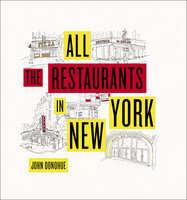 All the Restaurants in New York - John Donohue