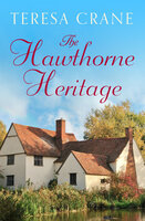 The Hawthorne Heritage - Teresa Crane