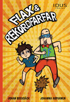 Flax & Rekordfarfar - Johan Rockbäck