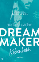 Dream Maker: København - Audrey Carlan