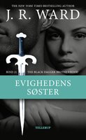 The Black Dagger Brotherhood #21: Evighedens søster - J. R. Ward