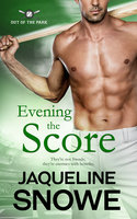 Evening the Score - Jaqueline Snowe
