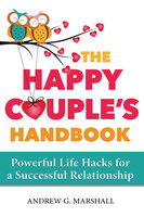 The Happy Couple's Handbook - Andrew G. Marshall