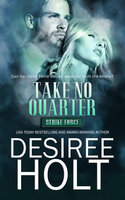 Take No Quarter - Desiree Holt