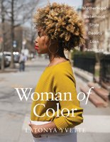Woman of Color - LaTonya Yvette