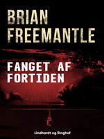 Fanget af fortiden - Brian Freemantle