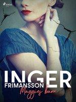 Maggies barn - Inger Frimansson