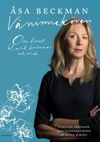Väninnekören : om livet bland kvinnor och män - Åsa Beckman