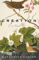 Creation - Katherine Govier