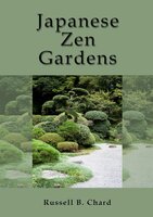Japanese Zen Gardens - Russ Chard