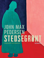 Stedsegrønt - John Max Pedersen