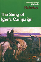The Song of Igor's Campaign - Vladimir Nabokov