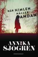 När himlen håller andan - Annika Sjögren