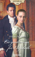 En gentleman för Elizabeth - Julia Justiss